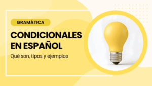 condicionales en español