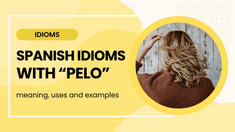 spanish idioms with pelo